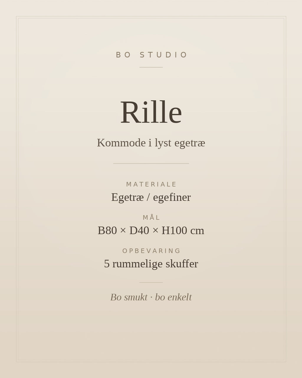 Specifikationer for kommode Rille i lyst egetræ med 5 skuffer, mål B80 x D40 x H100 cm — Bo Studio